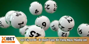 Soi cầu lô đề