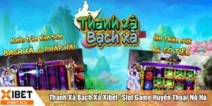 Thanh xà bạch xà