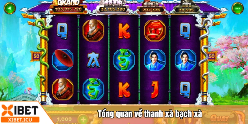 Tổng quan về thanh xà bạch xà